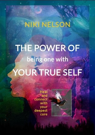 The Power of being One with your True Self