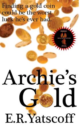 Archie's Gold - 2024 International Fire Bird Book Winner