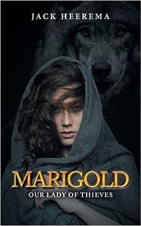 Marigold, Our Lady of Thieves