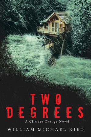 Two Degrees: A Climate Change Novel