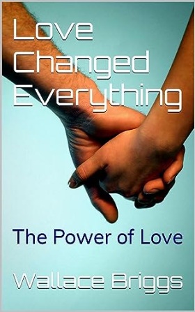 Love Changed Everything