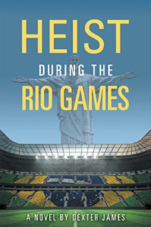 Heist During the Rio Games