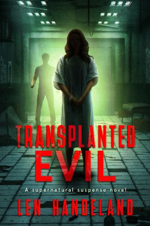 Transplanted Evil - A supernatural suspense novel