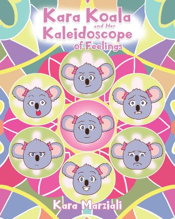 Kara Koala and Her Kaleidoscope of Feelings