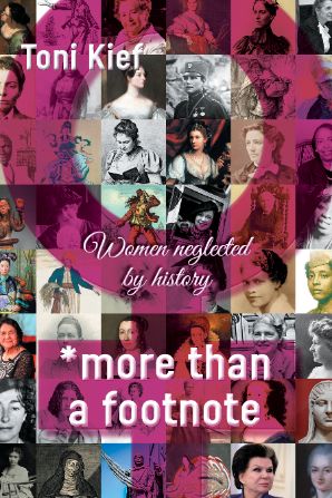 *more than a footnote: Women Neglected by History