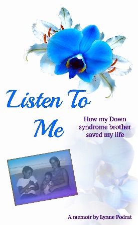 Listen To Me: How My Down syndrome