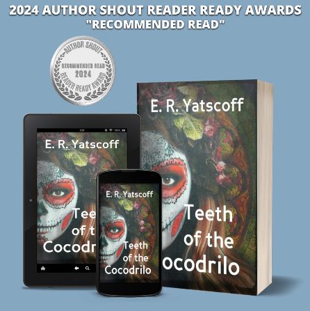 Teeth of the Cocodrilo - AUTHOR SHOUT 2024 Recommended Read Award