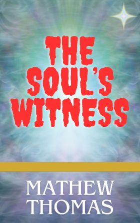 The Soul's Witness