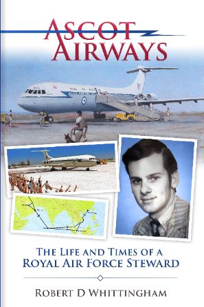 Ascot Airways - The Life and Times of a Royal Air Force Steward