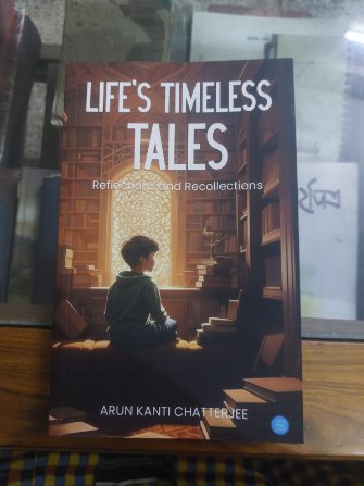 Life's Timeless Tales   Reflections and Recollections