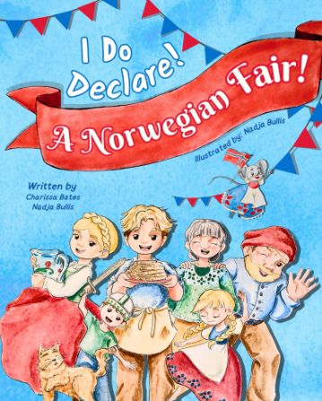 I Do Declare! A Norwegian Fair!