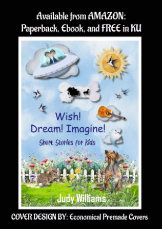 Wish!  Dream! Imagine! Short Stories for Kids