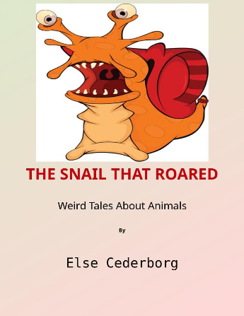 The Snail That Roared