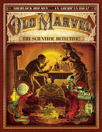 Old Marvel, The Scientific Detective!