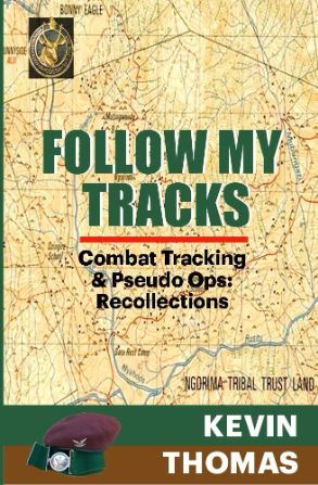 Follow My Tracks - Combat Tracking & Pseudo Ops: Recollections