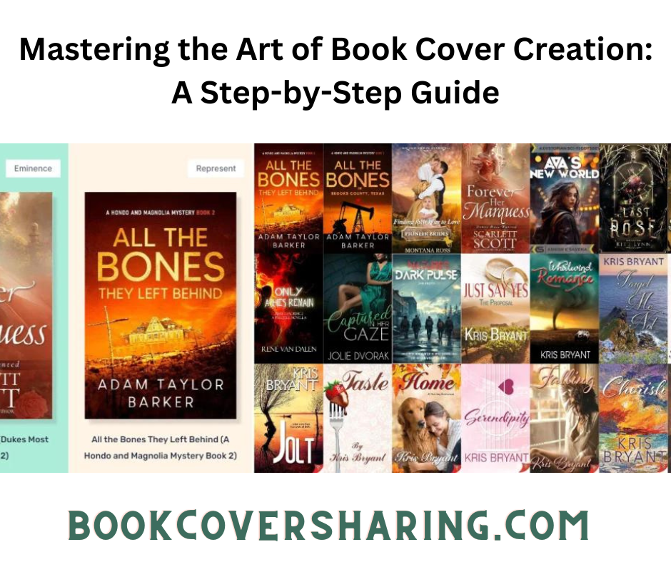 Mastering the Art of Book Cover Creation: A Step-by-Step Guide