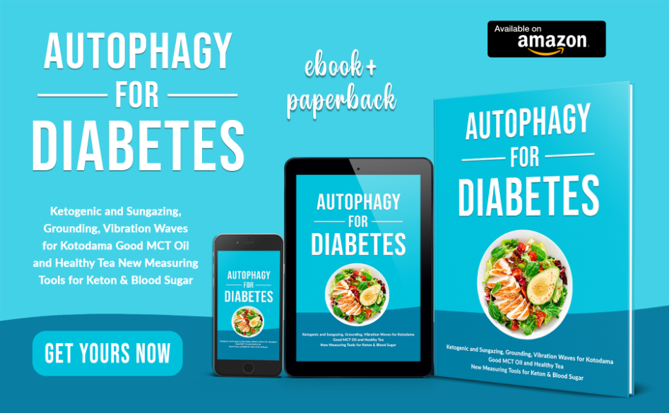 Autophagy for　Diabetes：https://www.amazon.com/dp/B0CZM35LHC