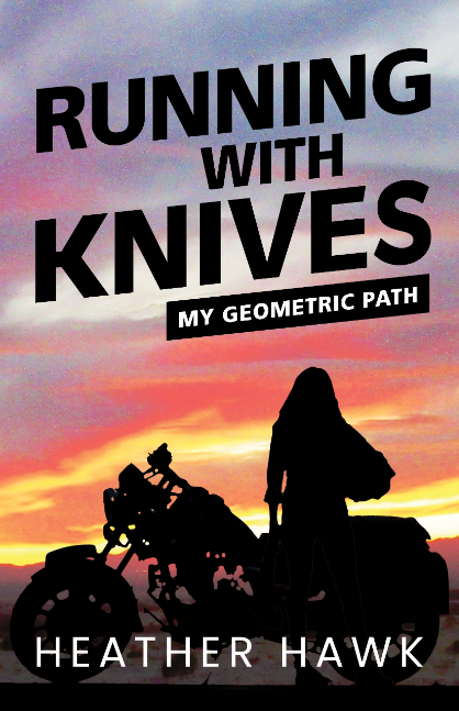 Running With Knives: My Geometric Path